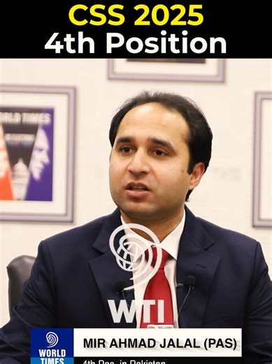 Mir Ahmad Jalal: 4th Position CSS '25 - Year After Year Excellence