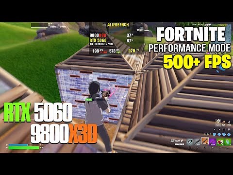 9800X3D & RTX 5060 - Fortnite Performance Mode