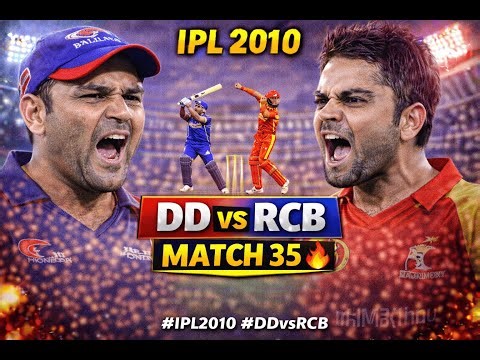 IPL 2010 Match 35 | Delhi Daredevils vs Royal Challengers Bangalore | Full Match Highlights