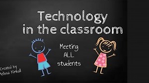 Technology in the Classroom