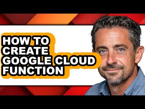 How to Create Google Cloud Function - Step by Step