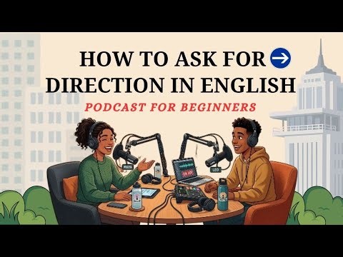 Ask for Directions in English Like a Pro! 🗺️ | Natural Conversations (A1–A2 Beginners)
