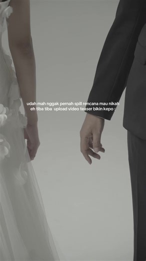 Konsep Prewedding Estetik dengan Video Teaser