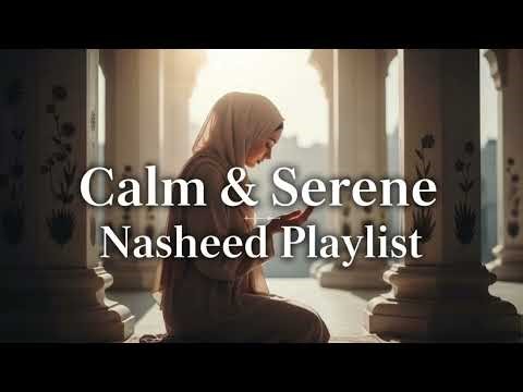 Top Islamic Nasheed 2025 🌸 | Relaxing & Spiritual Songs | روحانية الأناشيد