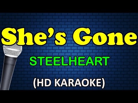 SHE'S GONE - Steelheart (HD Karaoke)
