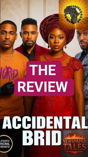 “Is ‘Accidental Bride’ Nigeria’s Most Stunning Movie Poster Yet?” #africarising#nollywoodmovies