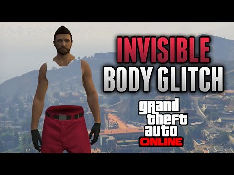GTA 5 Glitches NEW Invisible Body Glitch! Works on ALL Consoles (GTA 5 Glitches)