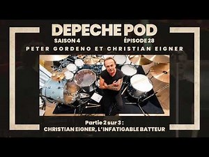 EP#28.2 of 3: Christian Eigner, the tireless drummer