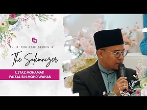 Naib Kadi Ustaz Mohamad Faizal Bin Mohd Wahab | Malay Wedding Solemnisation | Studio Five Weddings