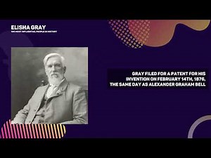 Elisha Gray - Inventor of the Telephone, (USA)