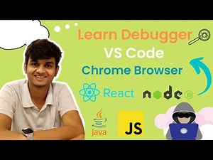 Learn how to apply debugger in vs-code and browser || React , Node , java and Javascript || Hindi