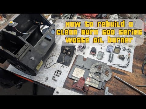 How to Rebuild a Clean Burn 500 Waste Oil Burner