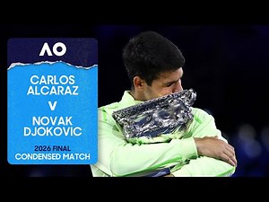 Carlos Alcaraz v Novak Djokovic Condensed Match | Australian Open 2026 Final