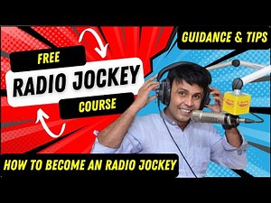 How to become an Radio Jockey | Guidance & Tips From Expert | Free Radio Jockey Course