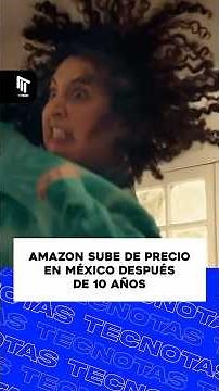 🚨 AMAZON PRIME PRICE INCREASE IN MEXICO