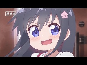 TVアニメ「私に天使が舞い降りた！」番宣CM 15秒Ver