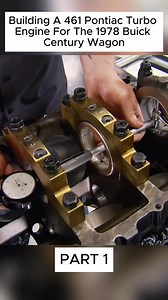 Building A 461 Pontiac Turbo Engine For The 1978 Buick Century Wagon | Enginebuildcar1