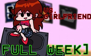 【中字】FNF优质mod VS Girlfriend Full week
