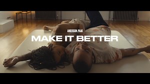 Anderson .Paak - Make it Better - 2019