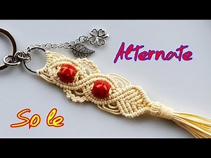 DIY★ Keychain macrame ALTERNATE ★ Porte-clés macramé ALTERNATE ★ Hướng dẫn móc khóa SO LE