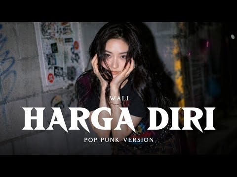 Harga Diri - Wali ( Pop Punk Version ) 