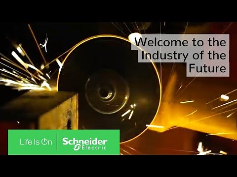 Welcome to the Industry of the Future | Schneider Electric