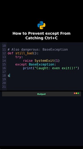 How to Prevent except From Catching CtrlC #KeyboardInterrupt