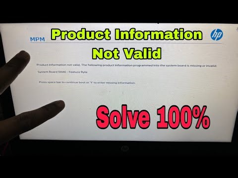 Howto Fix HP Product Information not Valid.The follow Product info System Board is Missing & Invalid