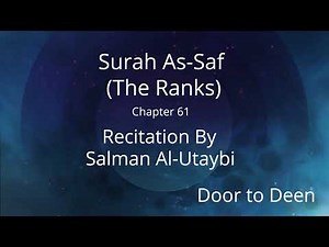 Surah As-Saf (The Ranks) Salman Al-Utaybi Quran Recitation
