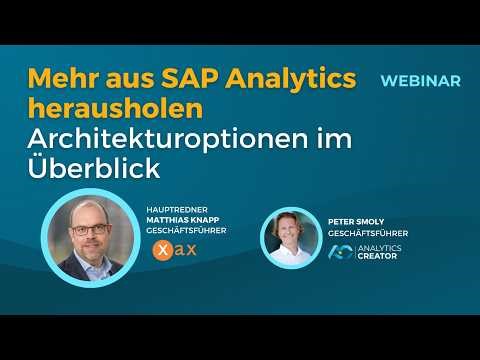 Mehr aus SAP Analytics herausholen Architekturoptionen im Überblick