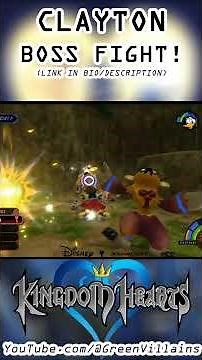 Clayton Boss Fight! - Kingdom Hearts