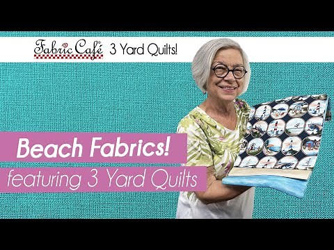 7 Charming Coastal Quilts - 3 Yard Quilts