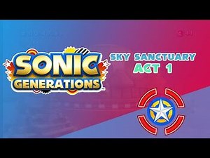 Sky Sanctuary Act 1 - Sonic Generations