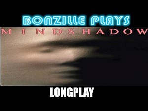 Mindshadow Walkthrough ( No Commentary )