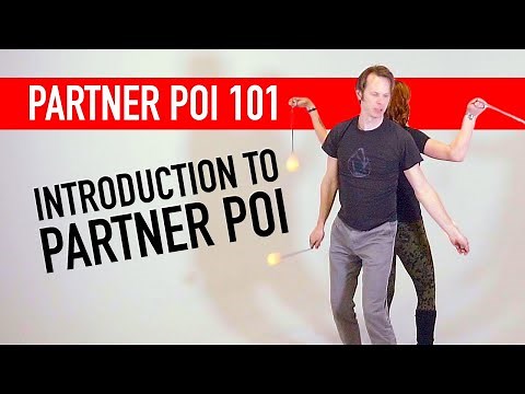 Partner Poi 101: Introduction to Partner Poi