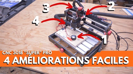 CNC 3018 PRO – 4 Easy Upgrades to Turn It Into a 3018 SUPER PRO! [French]