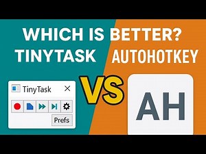 TinyTask vs AutoHotKey: Which One Is Better?