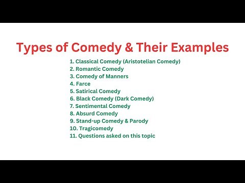 Types of Comedy & Their Examples
