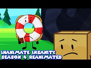 Inanimate Insanity IV Episode 4 | REANIMATED