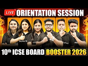 Class 10 ICSE 2026: Board Booster Orientation LIVE 💥 | Start Your Board Prep NOW!