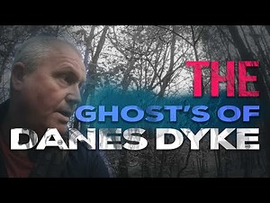 Truth Proof - The Ghosts of Danes Dyke