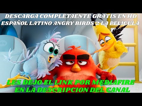 Angry Birds 2 Película Completa HD Audio Español Latino O Inglés + Subtítulos
