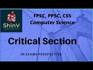 Critical section __ Process Synchronization __ Operating System | ShinV Learners