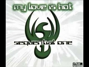 Sequential One - My Love Is Hot (Radio Mix)
