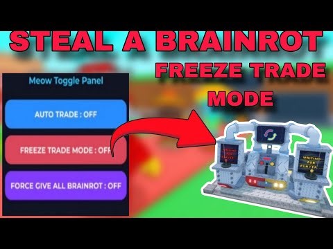 [🥶❄️] | PART 3 FREEZE TRADE MODE | STEAL A BRAINROT SCRIPT !! | NO KEY 🔐
