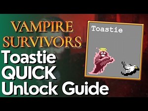 How to Unlock Toastie in Vampire Survivors
