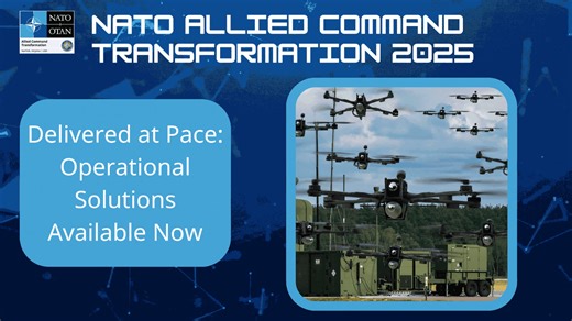 NATO - Allied Command Transformation (ACT) prioritised usable capability over perfect solutions delivered too late.​ In 2025, NATO ACT advanced solutions that were interoperable, field-relevant, and ready for Allied use, even as refinement continued. This was enabled by working across the full capability cycle, rather than in isolated phases.​ A clear example is Layered Counter-Uncrewed Aerial Systems – Experimentation (LCI-X). Through LCI-X, NATO ACT moved from threat analysis to live testing i