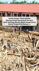 Sudah Hampir 1 Bulan Bencana Banjir bandang Yang Terjadi Di Sumatra Aceh Tamiang, Mereka Masih Sangat Butuh Bantuan & Uluran Tangan Kita Semua, Pray For Sumatra #Banjir #Reels #Banjiraceh #Acehtamiang #Aceh | JALAN - JALAN GAES
