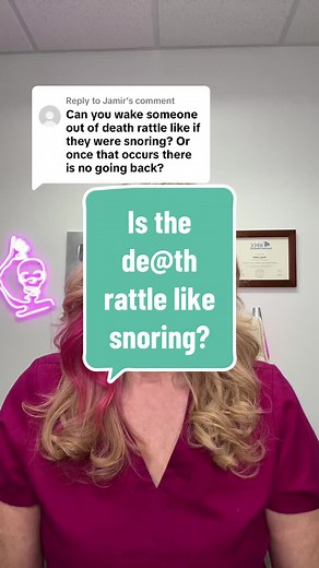 Understanding the Death Rattle: Hospice Nurse Explains