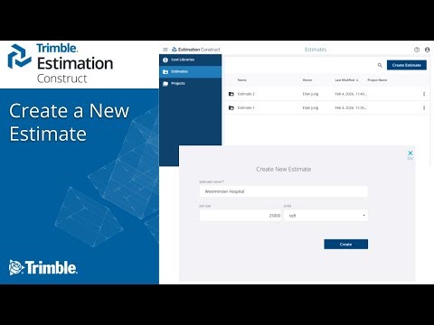 Trimble Estimation Construct - Create a New Estimate
